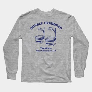 Double Overhead Trestles, San Clemente, CA - Light Long Sleeve T-Shirt